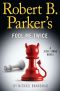 [Jesse Stone 11] • Robert B. Parker's Fool Me Twice